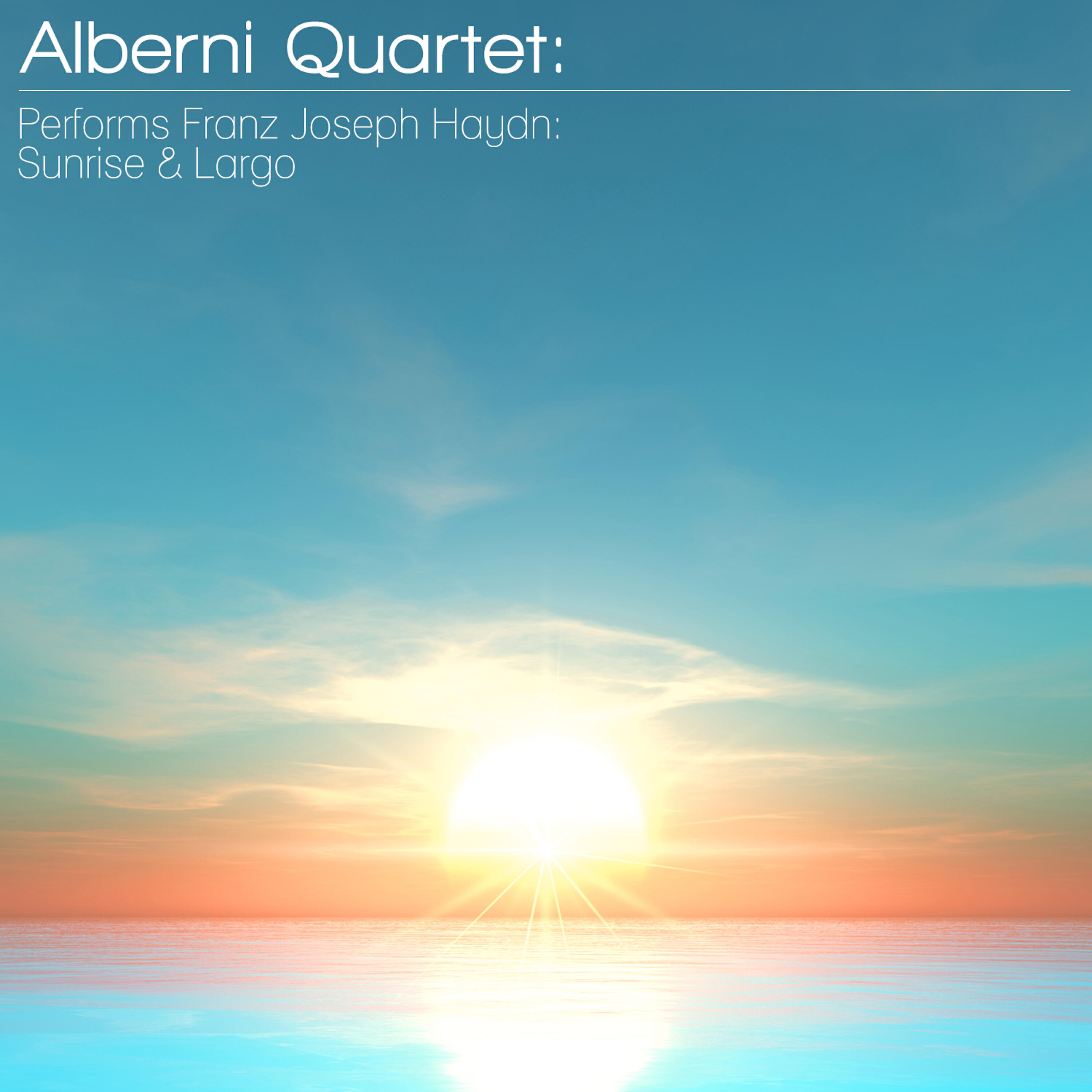 Релиз Alberni Quartet: Performs Franz Joseph Haydn: Sunrise & Largo