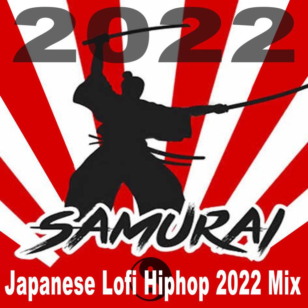 Релиз Samurai Japanese Lofi Hiphop 2022 Mix (The Best and Most Rated Lofi Hip Hop and Chill, Trap & Bass Japanese Type Beats Mix)