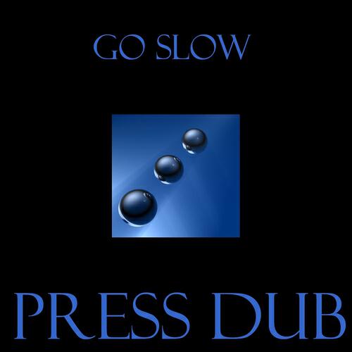 Релиз Go Slow