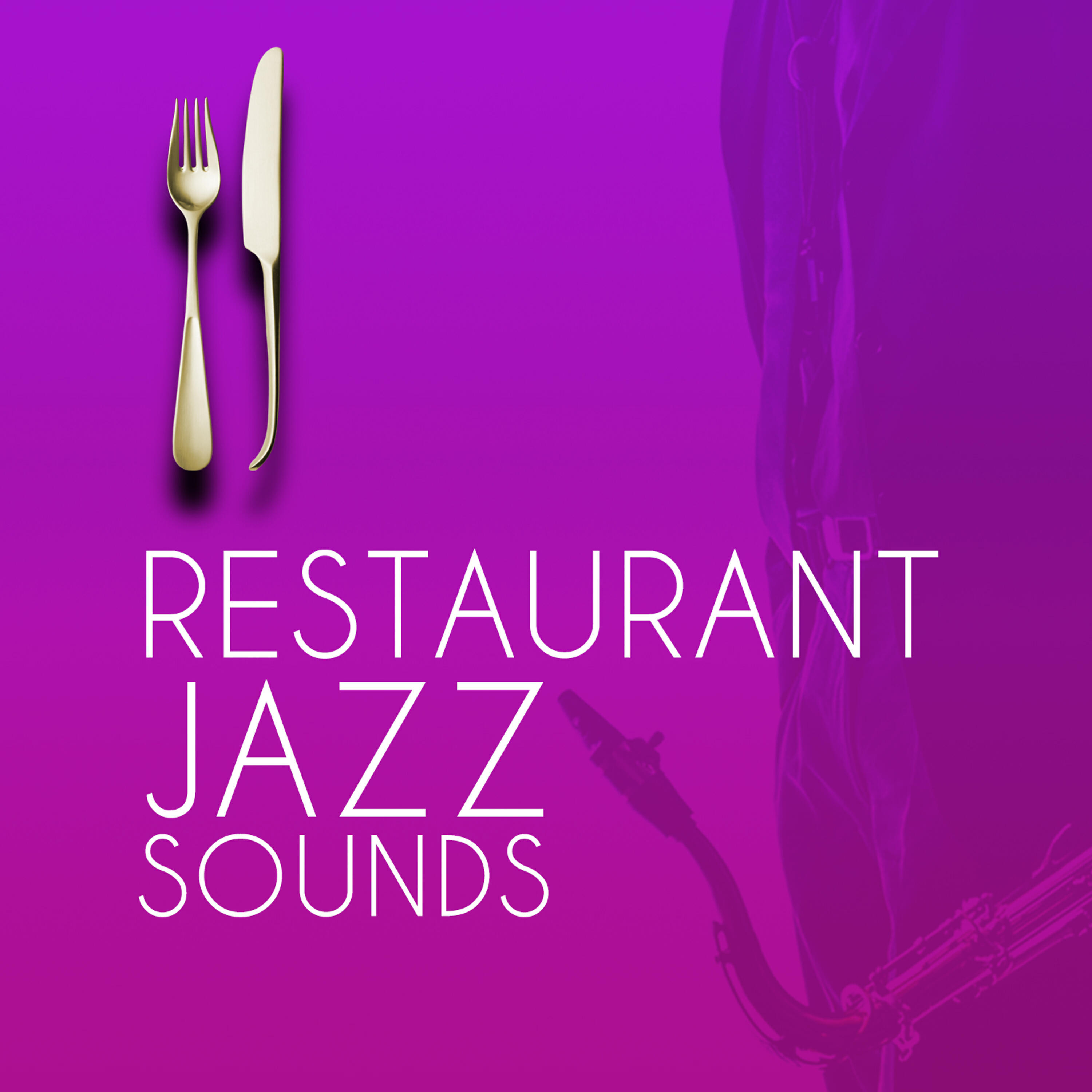 Релиз Restaurant Jazz Sounds