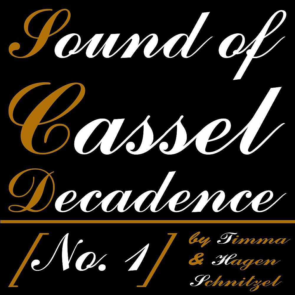 Релиз Sound of Cassel Decadence (No. 1)