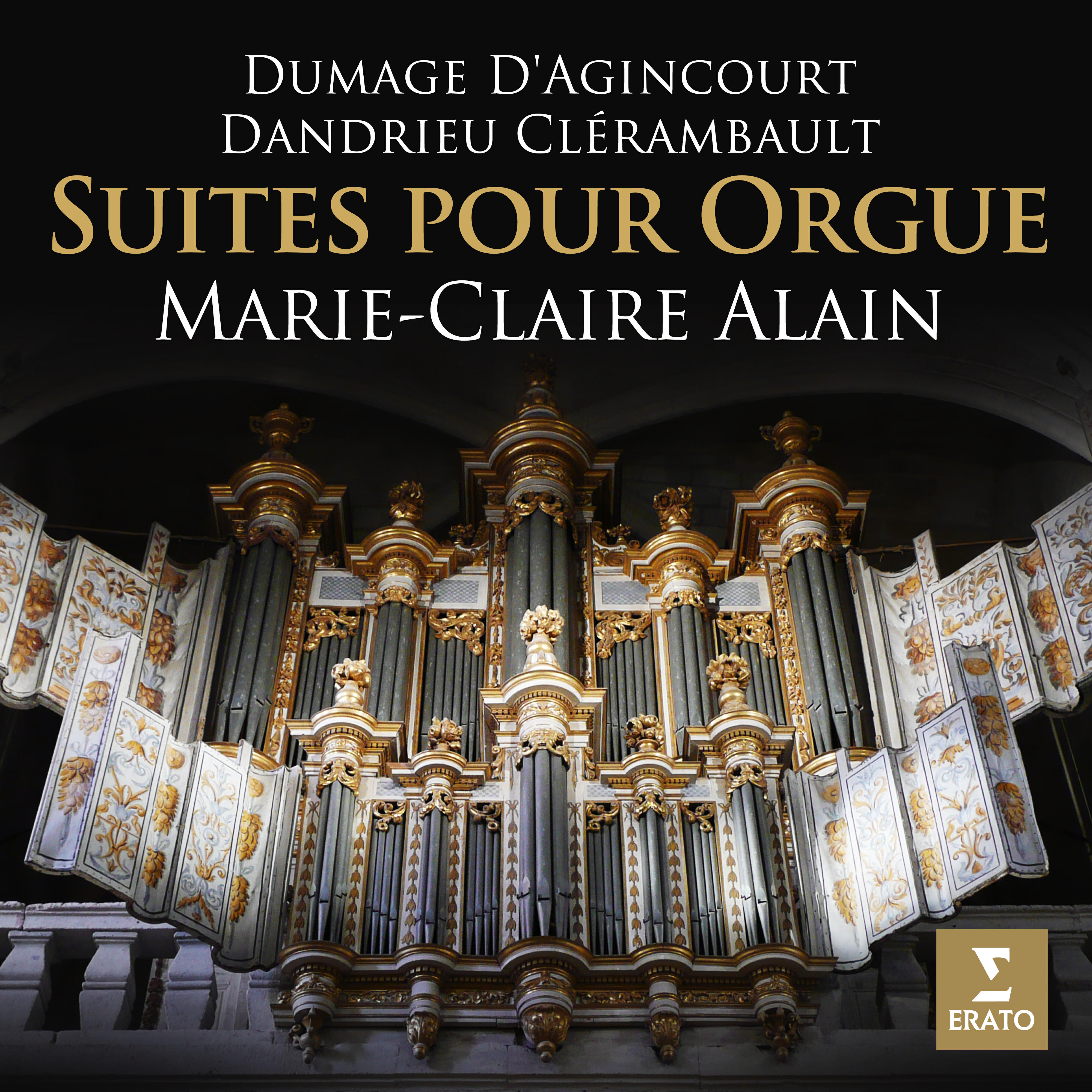 Релиз Dumage, D'Agincourt, Dandrieu & Clérambault: Suites pour orgue (À l'orgue de la cathédrale Saint-Théodorit d'Uzès)