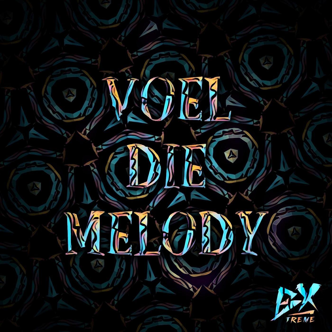 Релиз Voel Die Melody