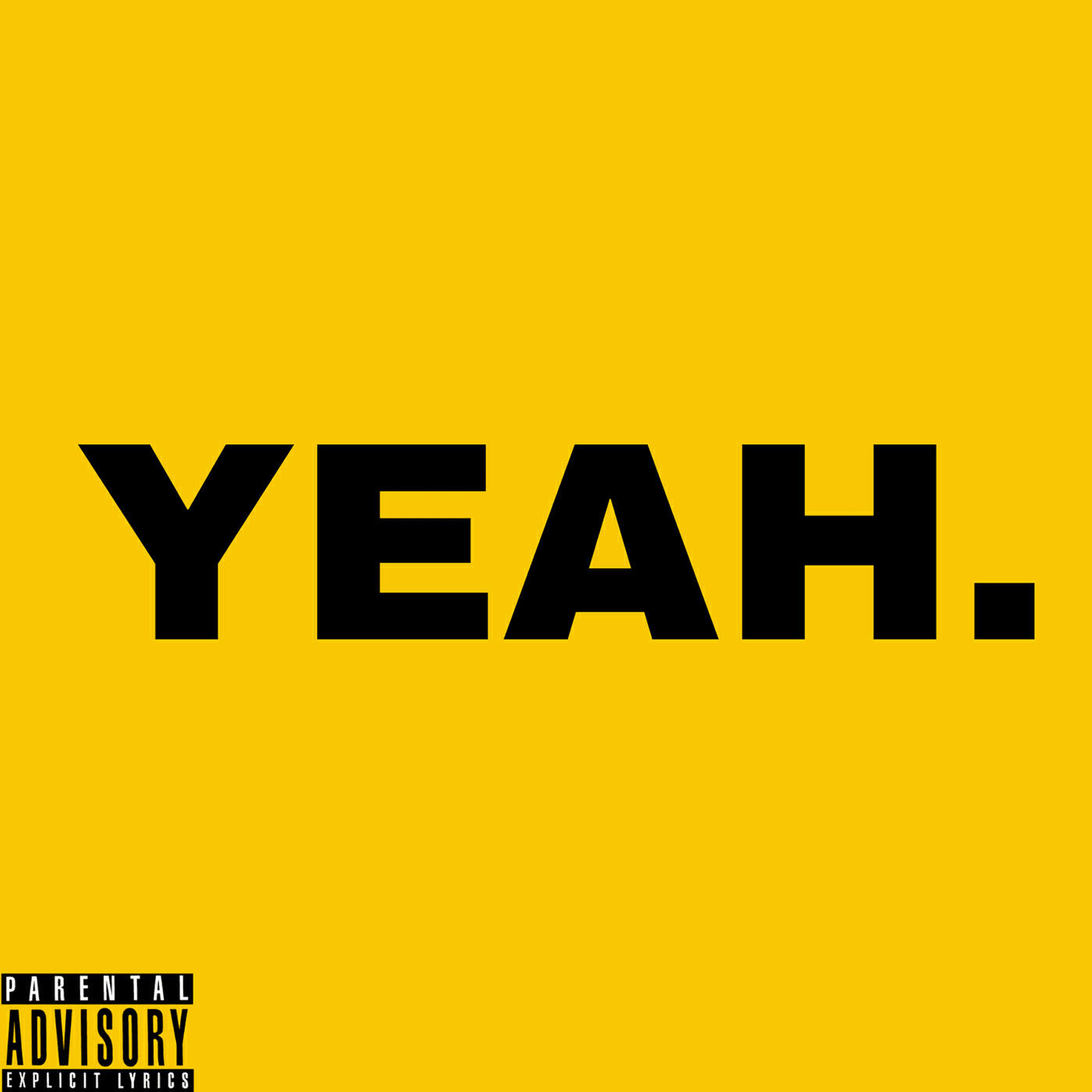 Релиз Yeah