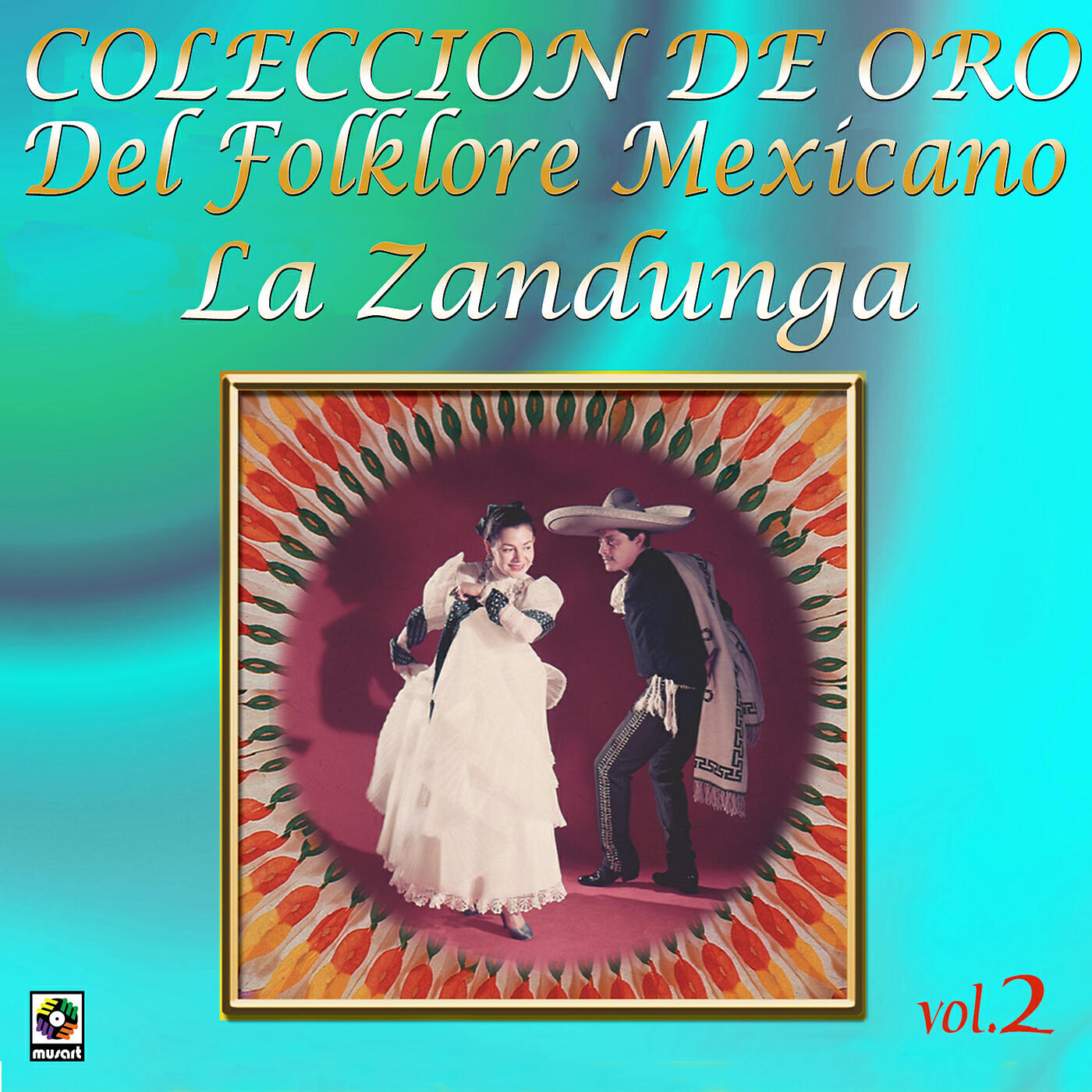 Релиз Colección De Oro: Del Folklore Mexicano, Vol. 2 – La Zandunga