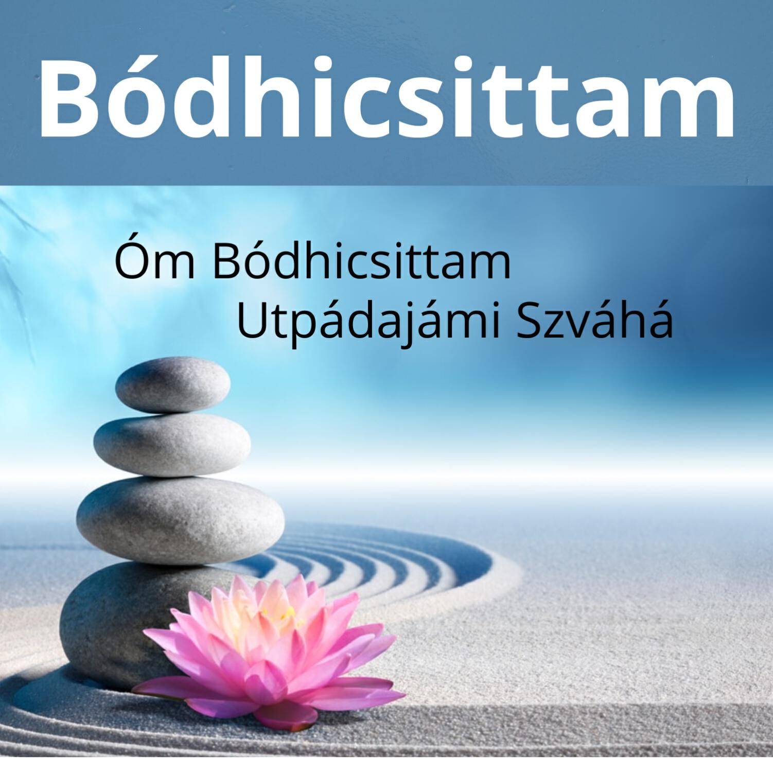 Релиз Bódhicsittam - Óm Bódhicsittam