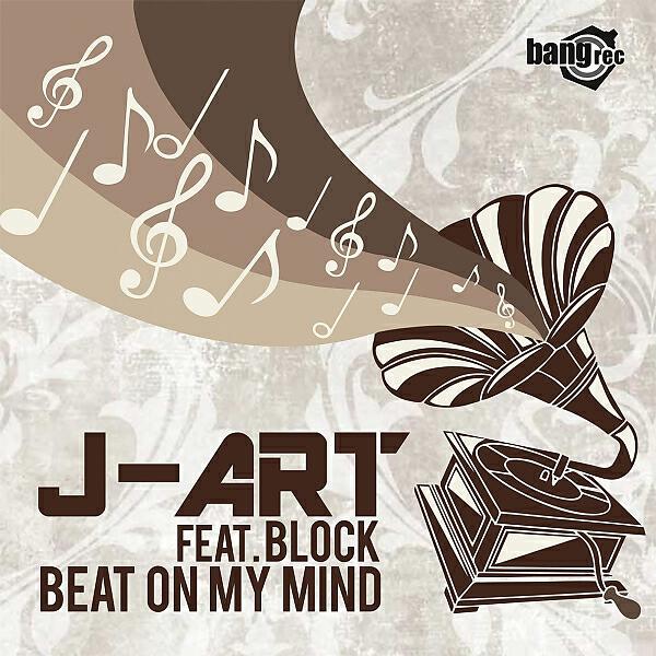 Скачать песню J-Art & Block - Beat On My Mind (Extended) бесплатно в MP3 для Android и iOS