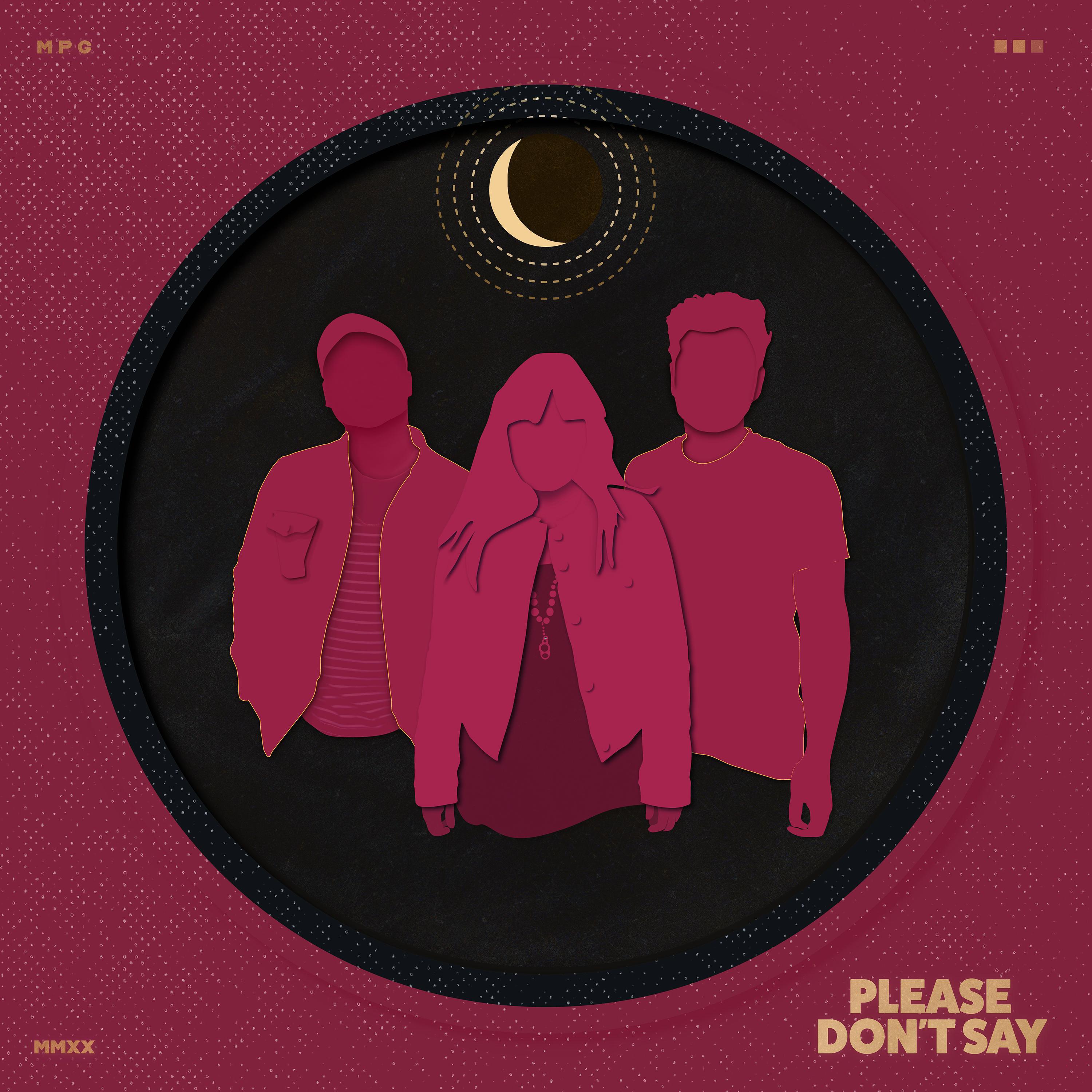Релиз Please Don't Say