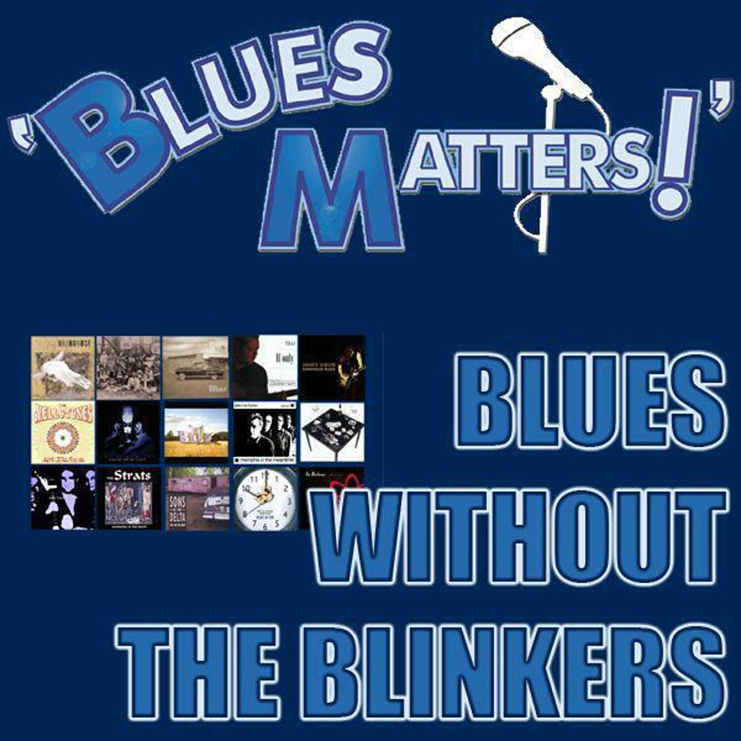 Релиз Blues Matters! (Blues Without The Blinkers)