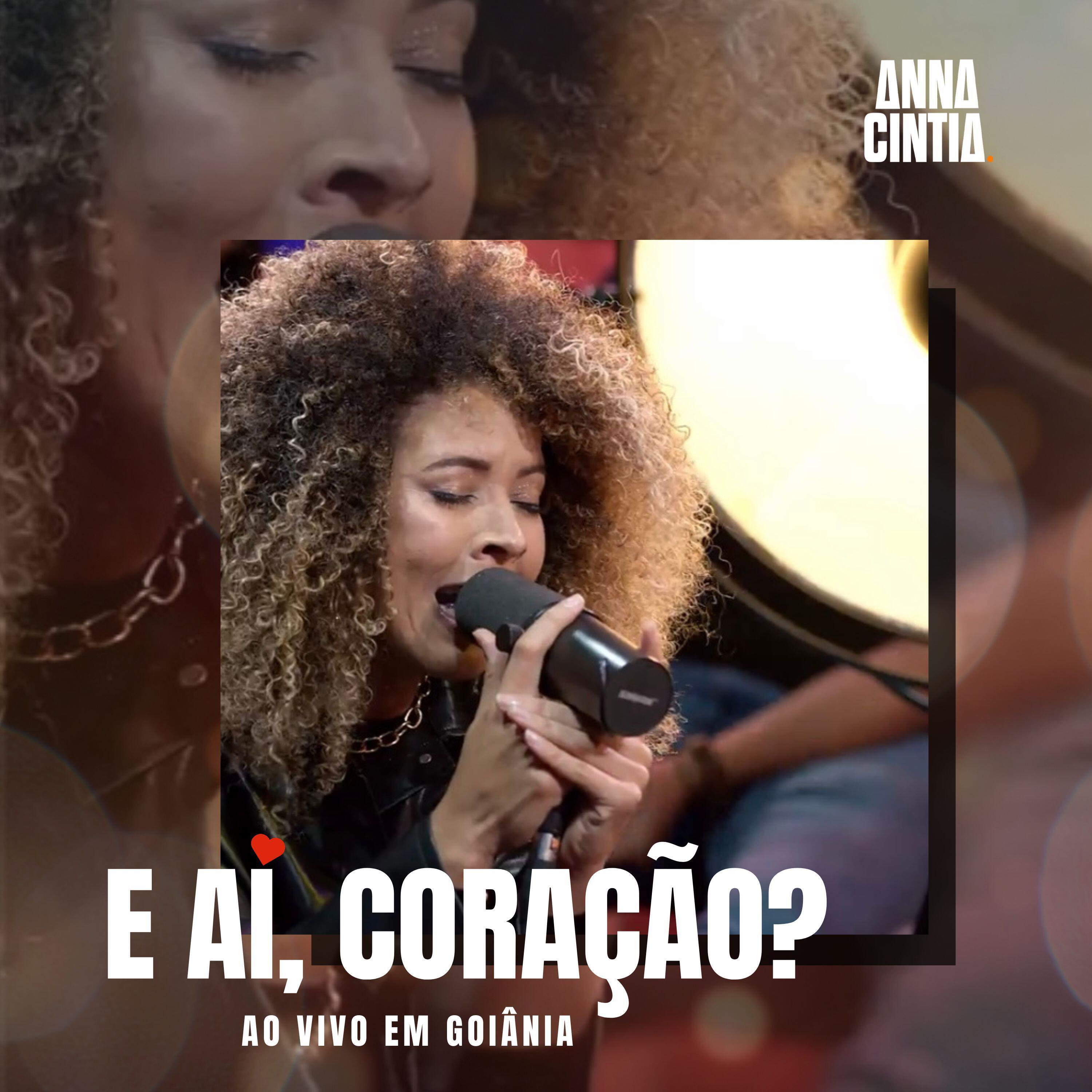 Релиз E Aí, Coração? (Ao Vivo em Goiânia)