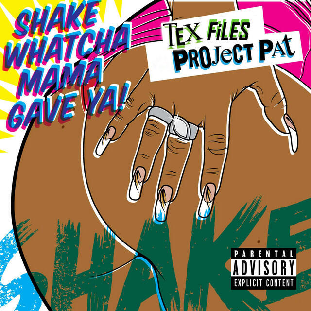Постер альбома Shake Whatcha Mama Gave Ya!