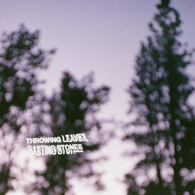 Релиз throwing leaves, casting stones