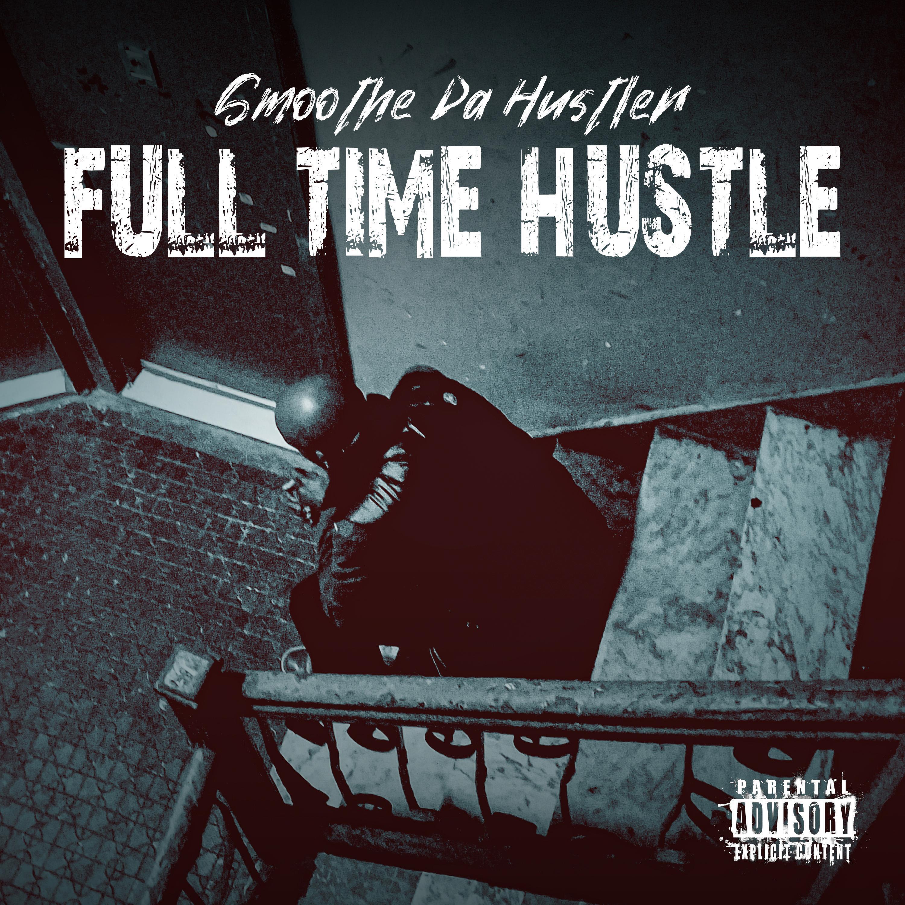 Релиз Full Time Hustle