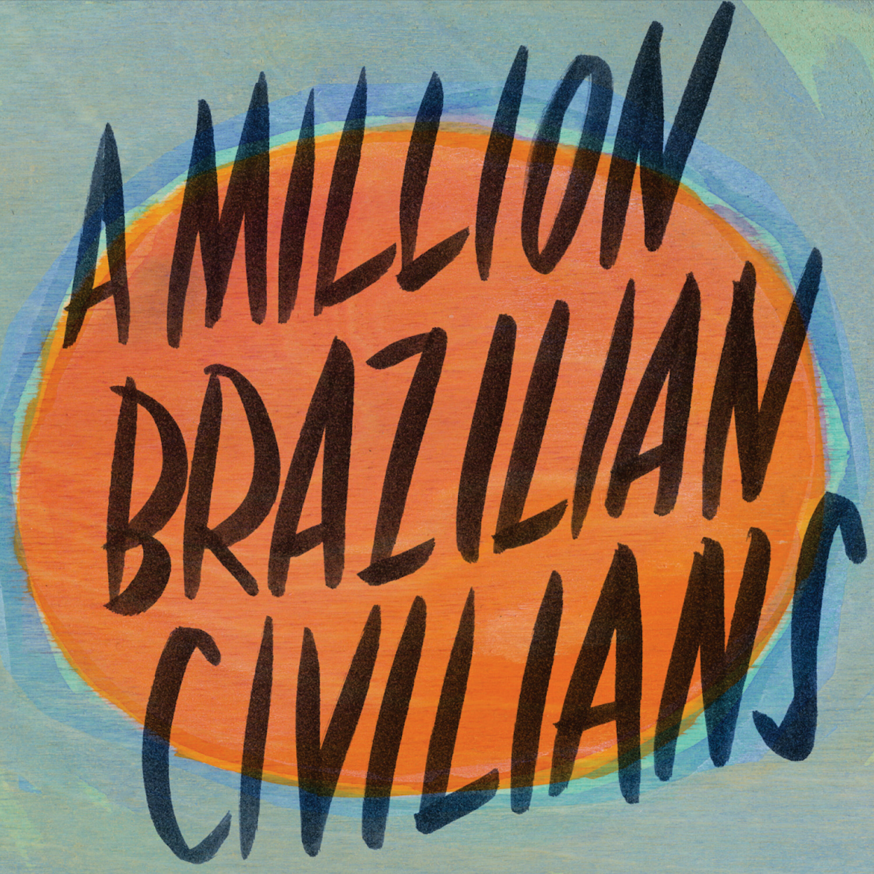 Релиз A Million Brazilian Civilians