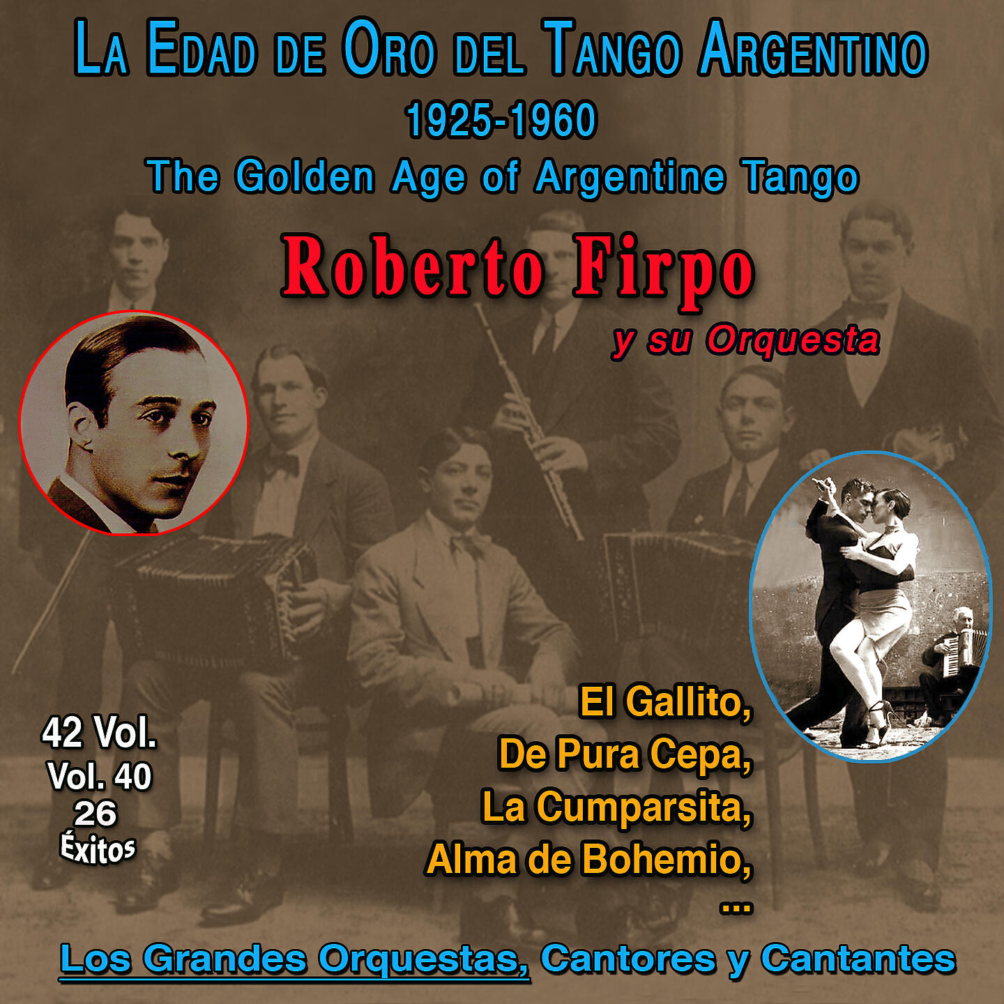 Релиз La Edad de Oro del Tango Argentino - 1925-1960