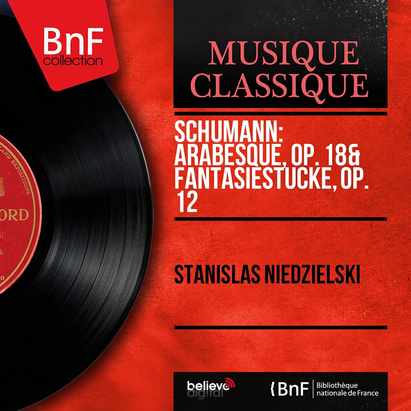 Релиз Schumann: Arabesque, Op. 18 & Fantasiestücke, Op. 12 (Mono Version)
