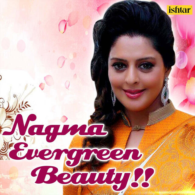 Постер альбома Nagma - Evergreen Beauty