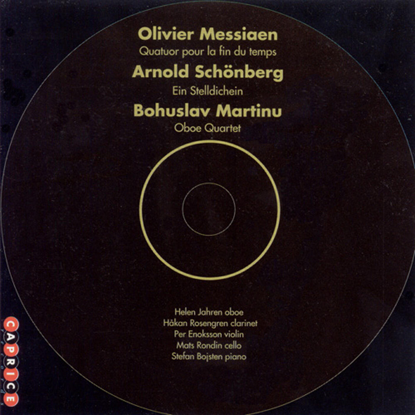 Релиз Messiaen: Quartet for the End of Time / Martinu: Oboe Quartet / Schoenberg: Ein Stelldichein