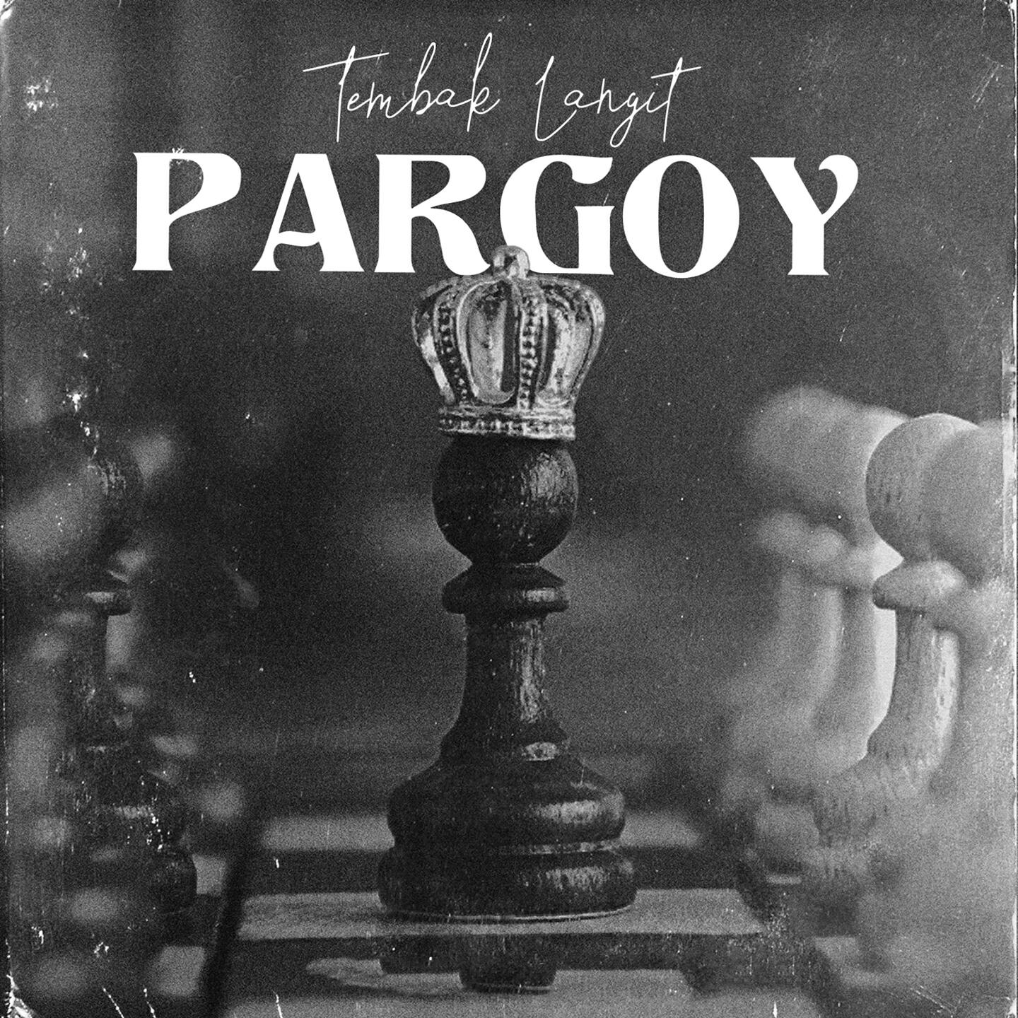 Релиз PARGOY TEMBAK LANGIT