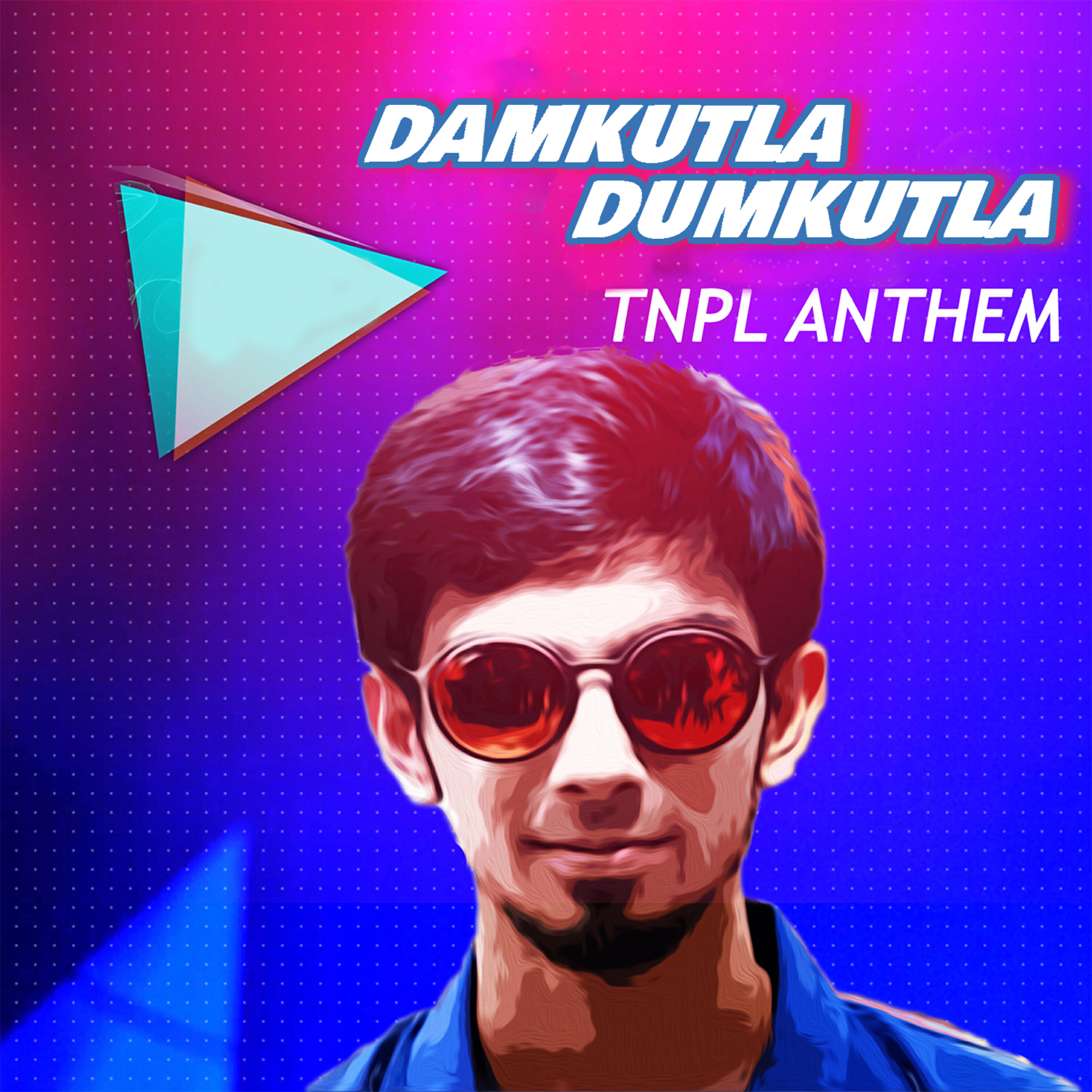 Релиз Damkutla Dumkutla - TNPL Anthem