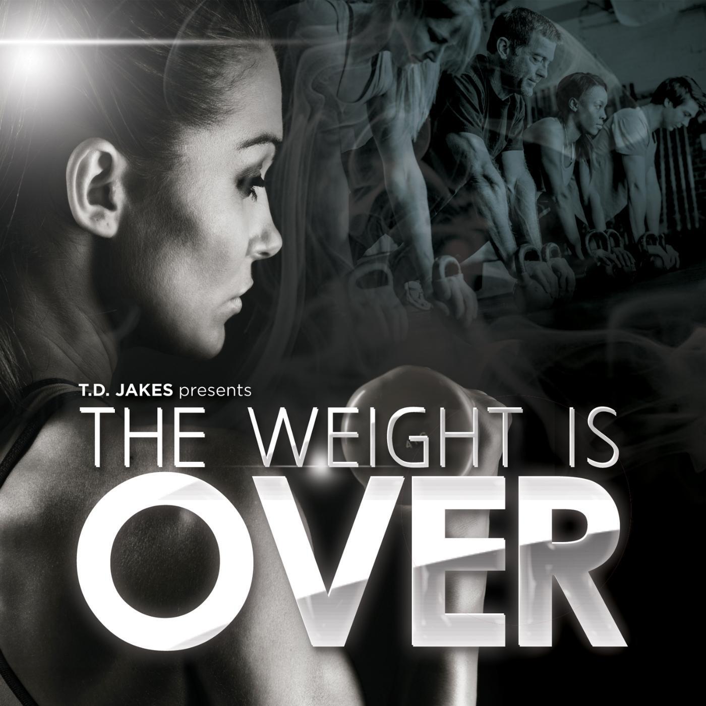 Релиз T.D. Jakes Presents: The Weight Is Over