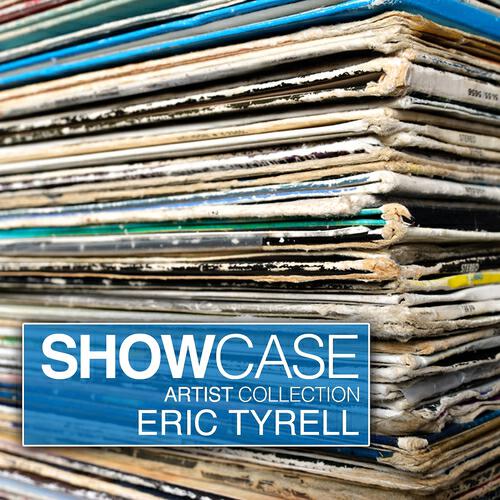 Релиз Showcase - Artist Collection Eric Tyrell