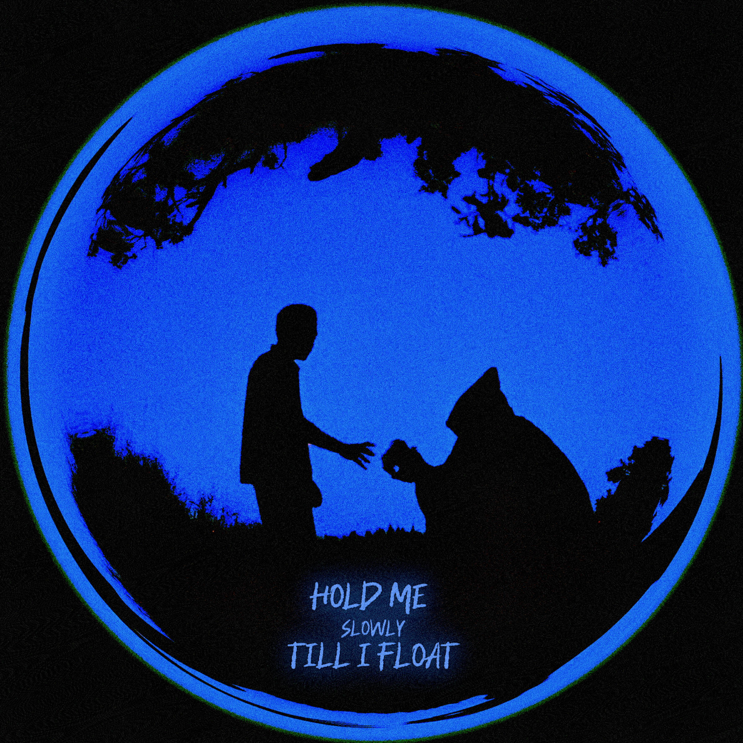 Релиз Hold Me Slowly Till I Float