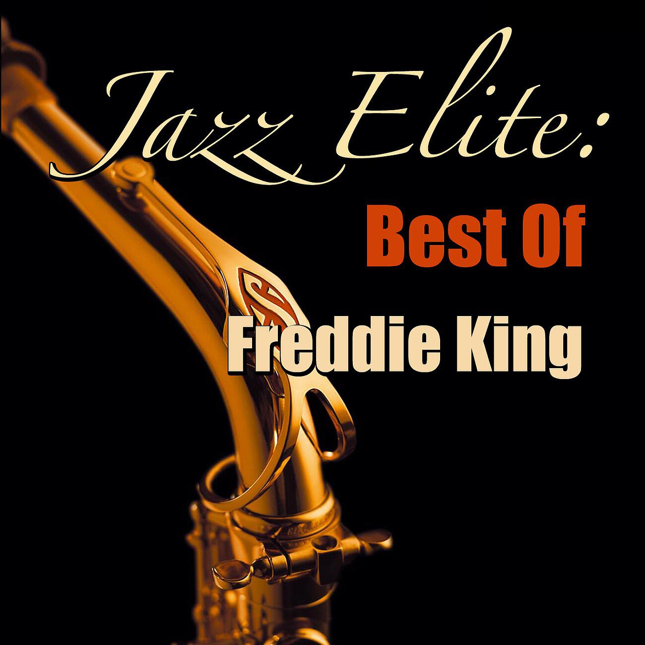 Релиз Jazz Elite: Best Of Freddie King