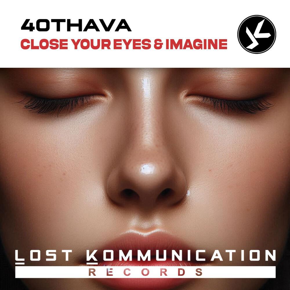 Релиз Close Your Eyes & Imagine