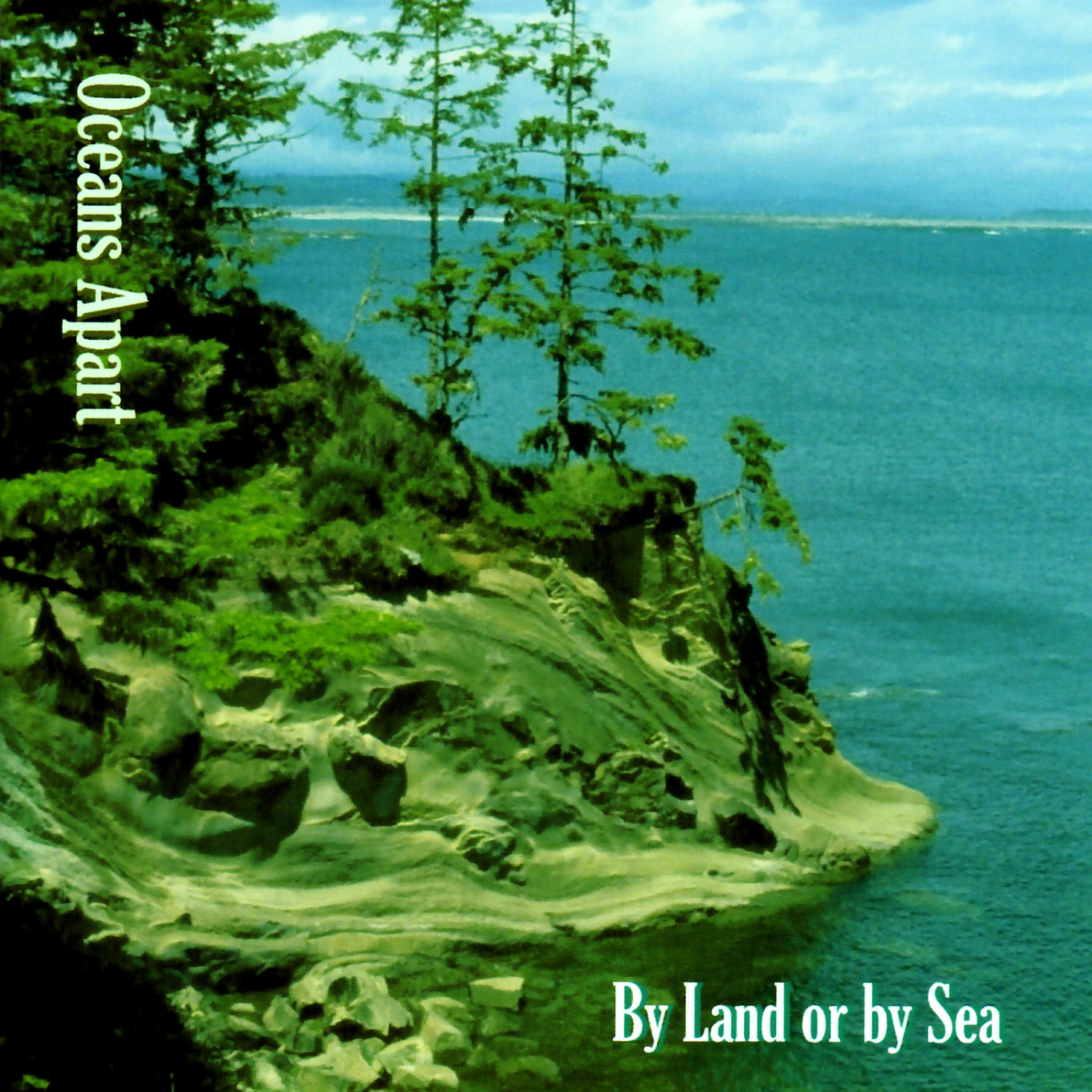 Постер альбома By Land or by Sea