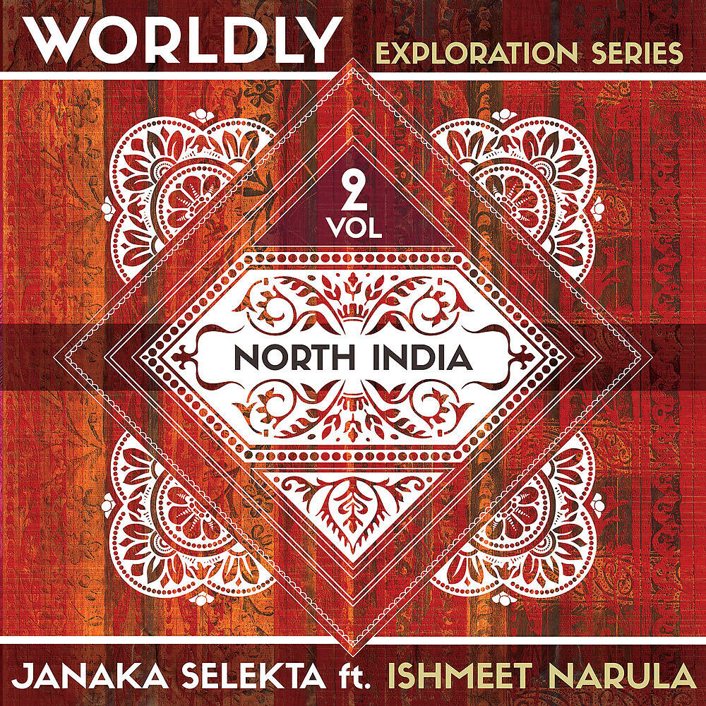 Релиз WORLDLY Exploration Series, Vol. 2: North India