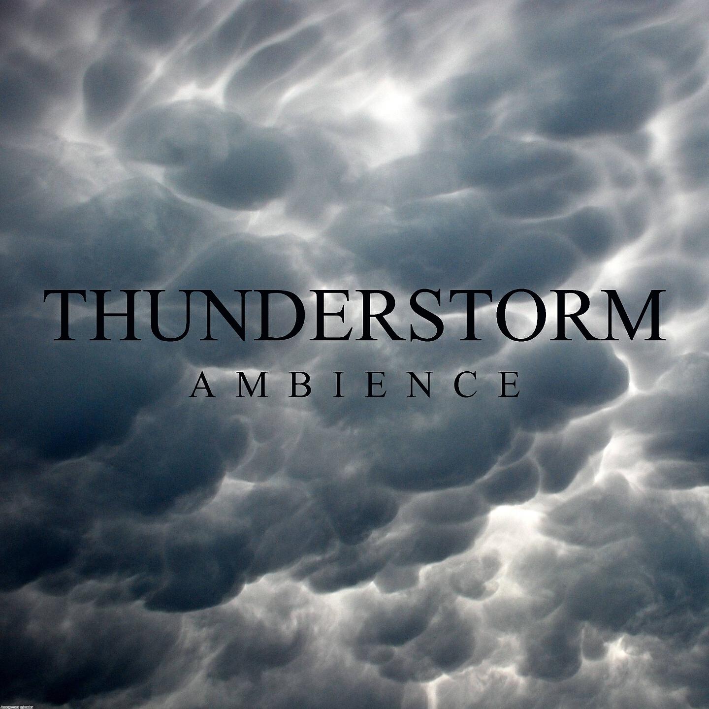 Релиз Thunderstorm Ambience