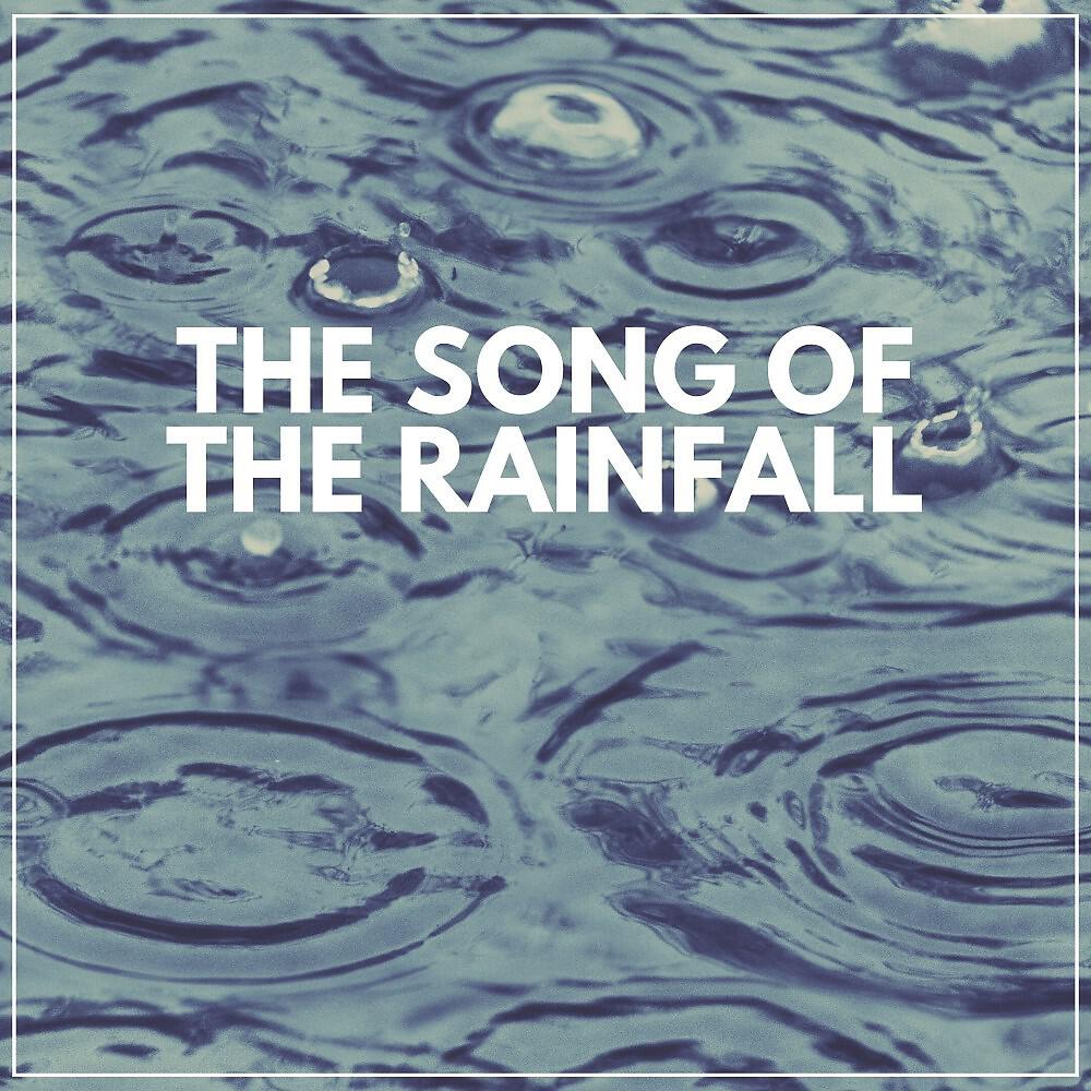 Релиз The Song of the Rainfall