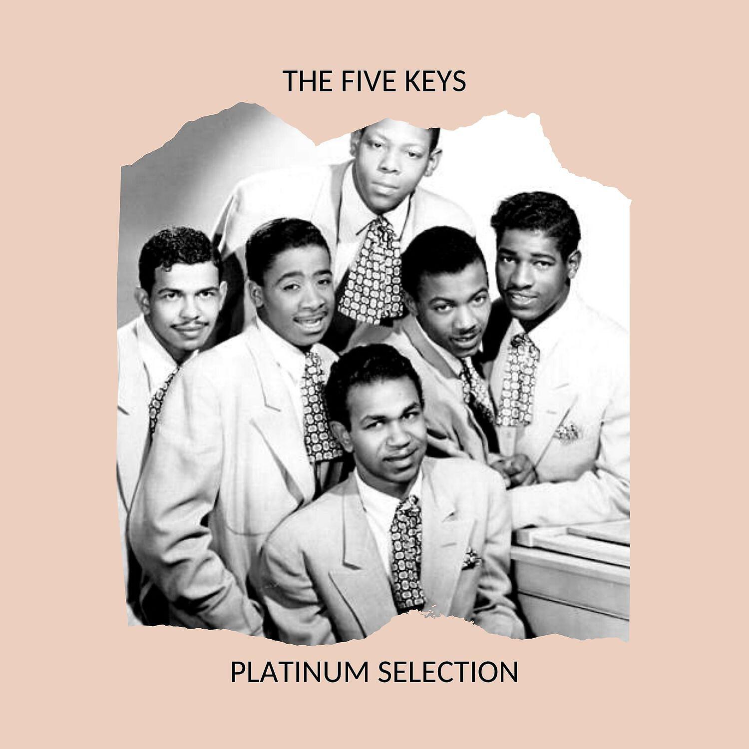 Релиз THE FIVE KEYS - PLATINUM SELECTION