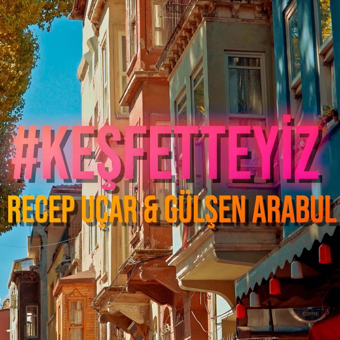 Релиз #Keşfetteyiz