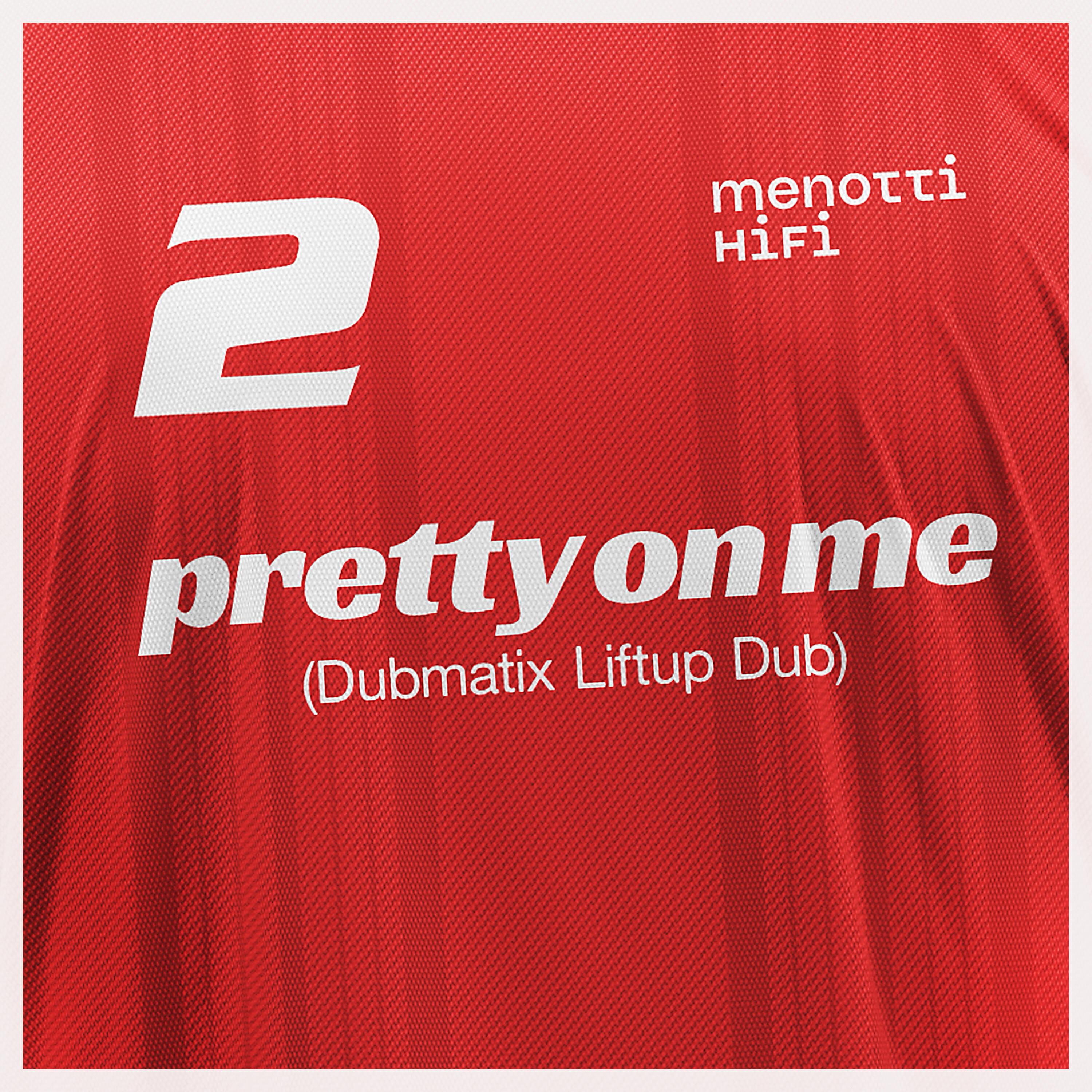 Релиз Pretty On Me Dub