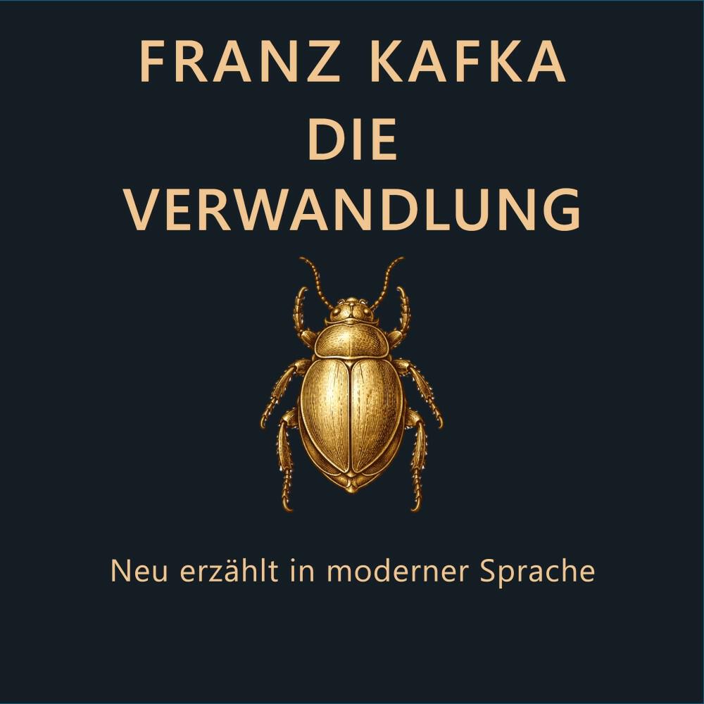 Релиз Franz Kafka - Die Verwandlung (Neu erzählt in moderner Sprache LesBar Hörbuch)