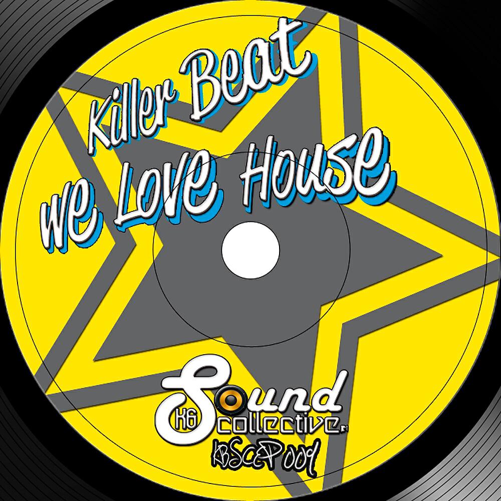 Релиз We Love House
