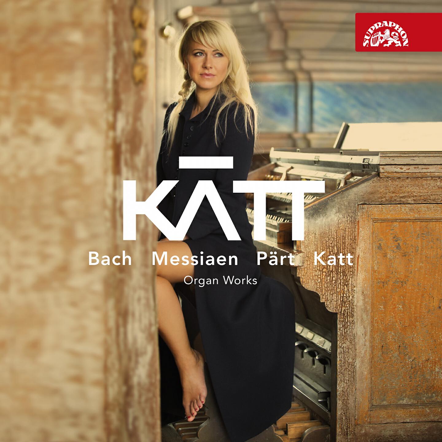 Релиз Bach, Messiaen, Pärt, Katt: Organ Works