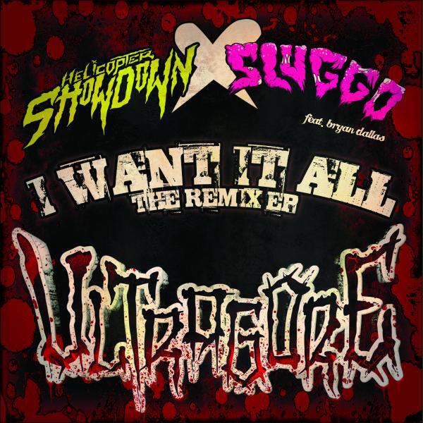 Релиз I Want It All Remixes
