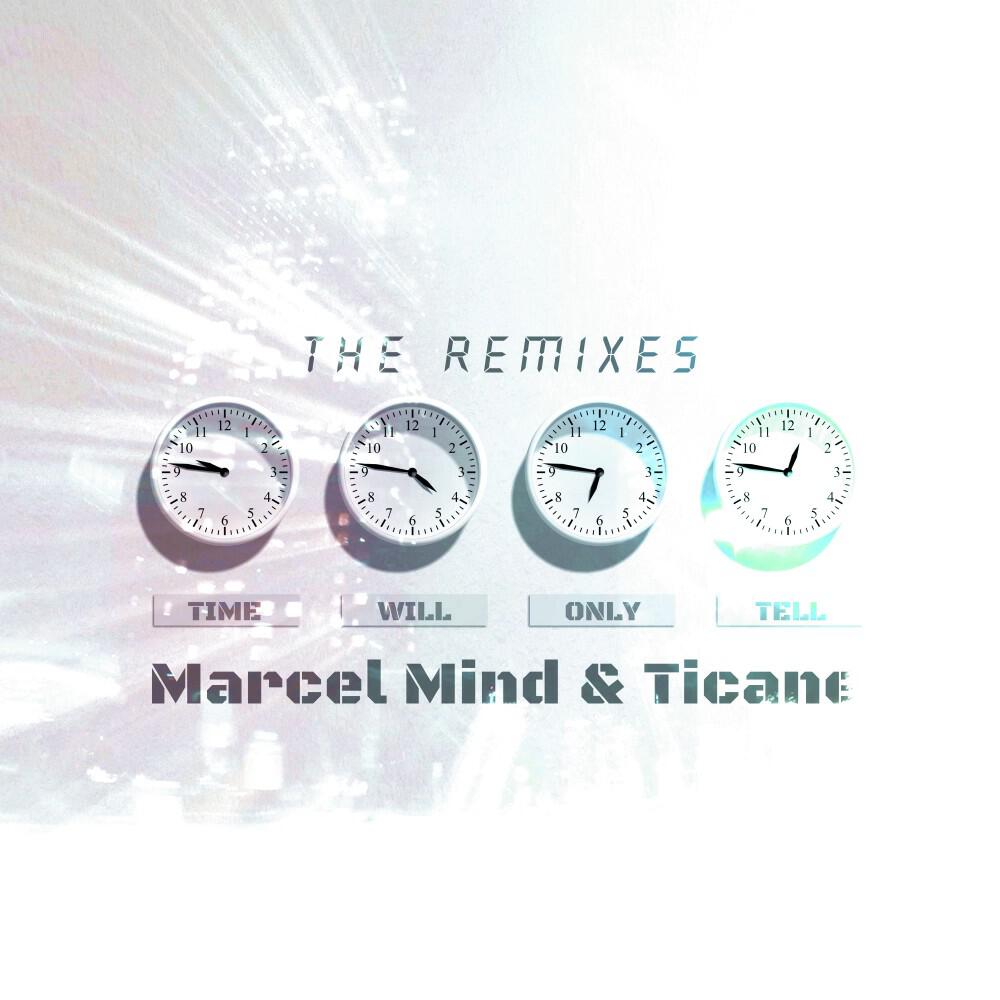 Релиз Time Will Only Tell - The Remixes (Remixes by Ben Jet, Mndrfr, Noom Café)