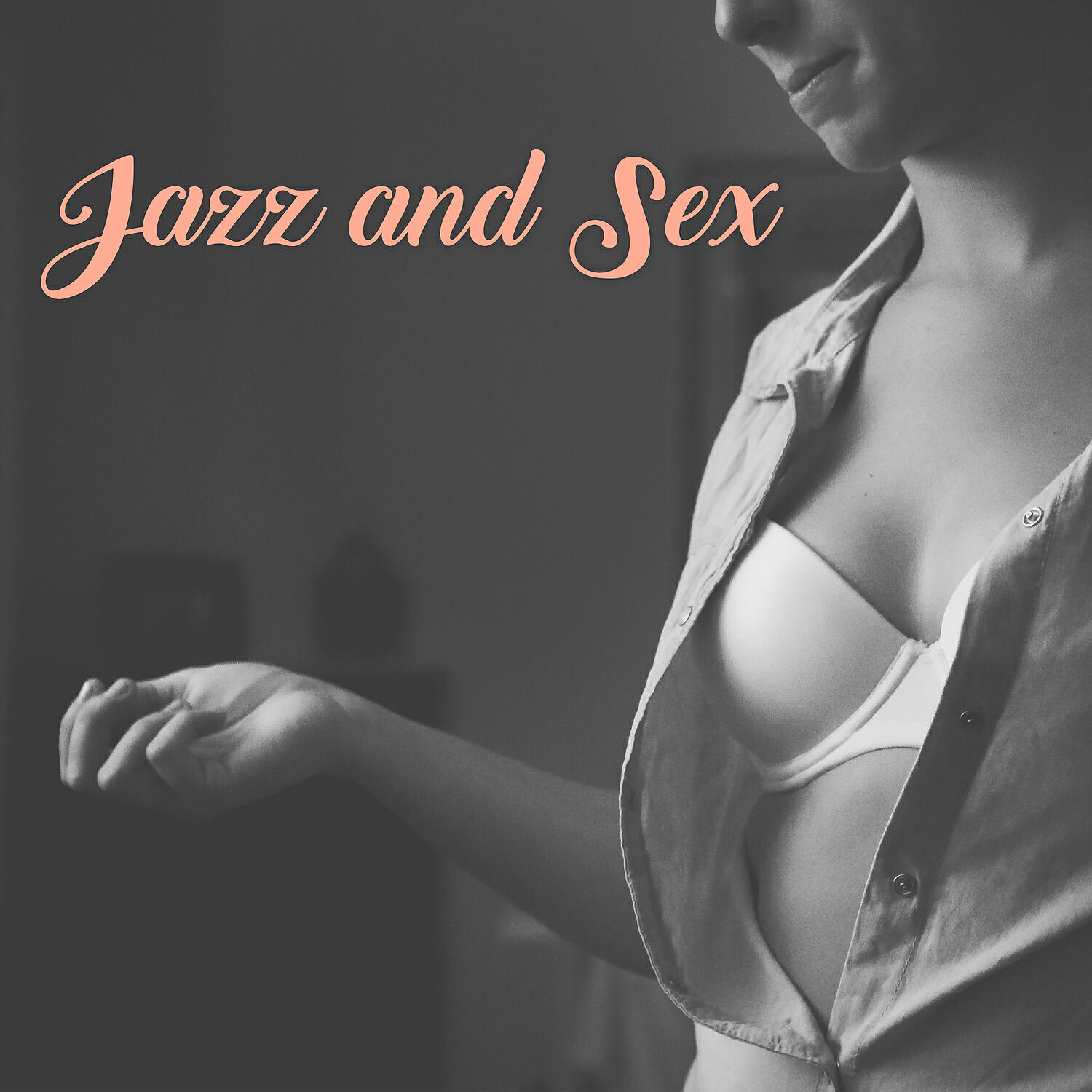 Релиз Jazz and Sex – Romantic Background Music, Smooth Sexy Jazz, Cool Soft Jazz, Sex and Love