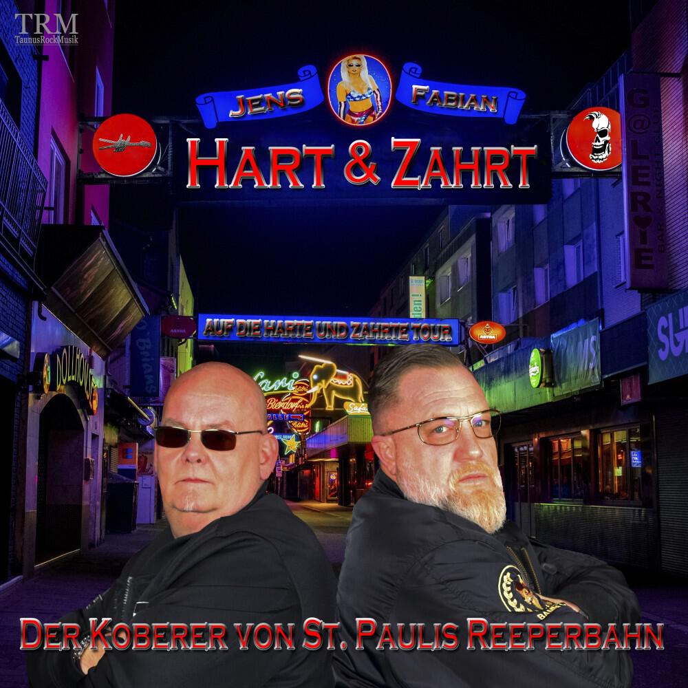 Релиз Auf die Harte & Zahrte Tour (Der Koberer von St. Paulis Reeperbahn)