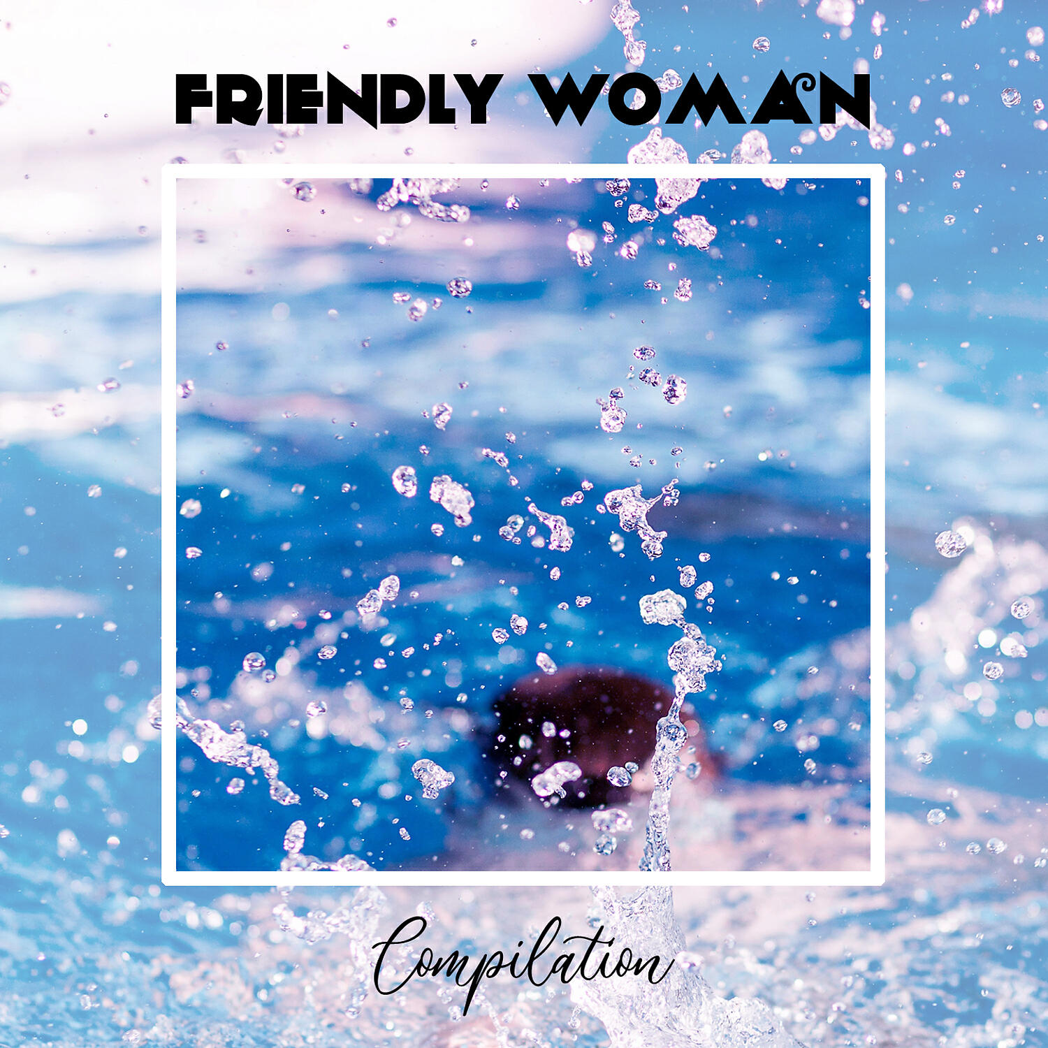 Релиз Friendly Woman Compilation