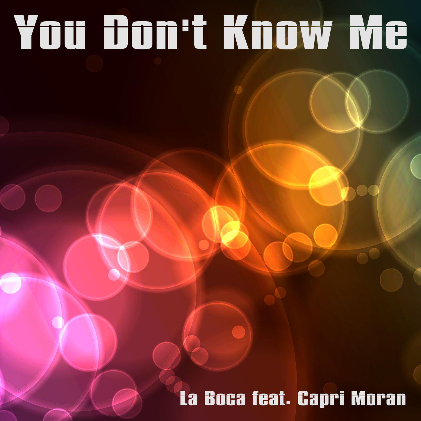 Релиз You Don't Know Me