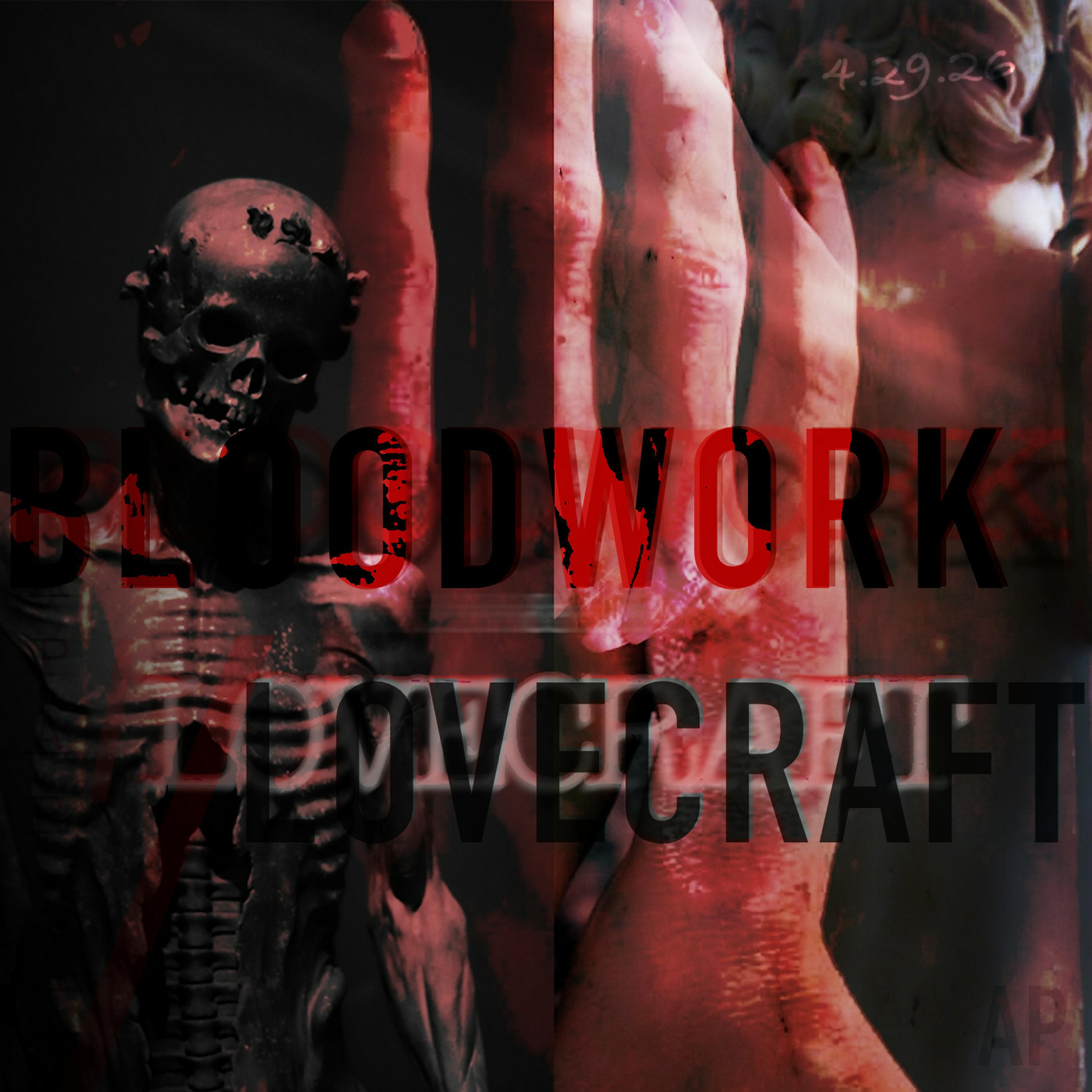 Релиз Bloodwork/Lovecraft