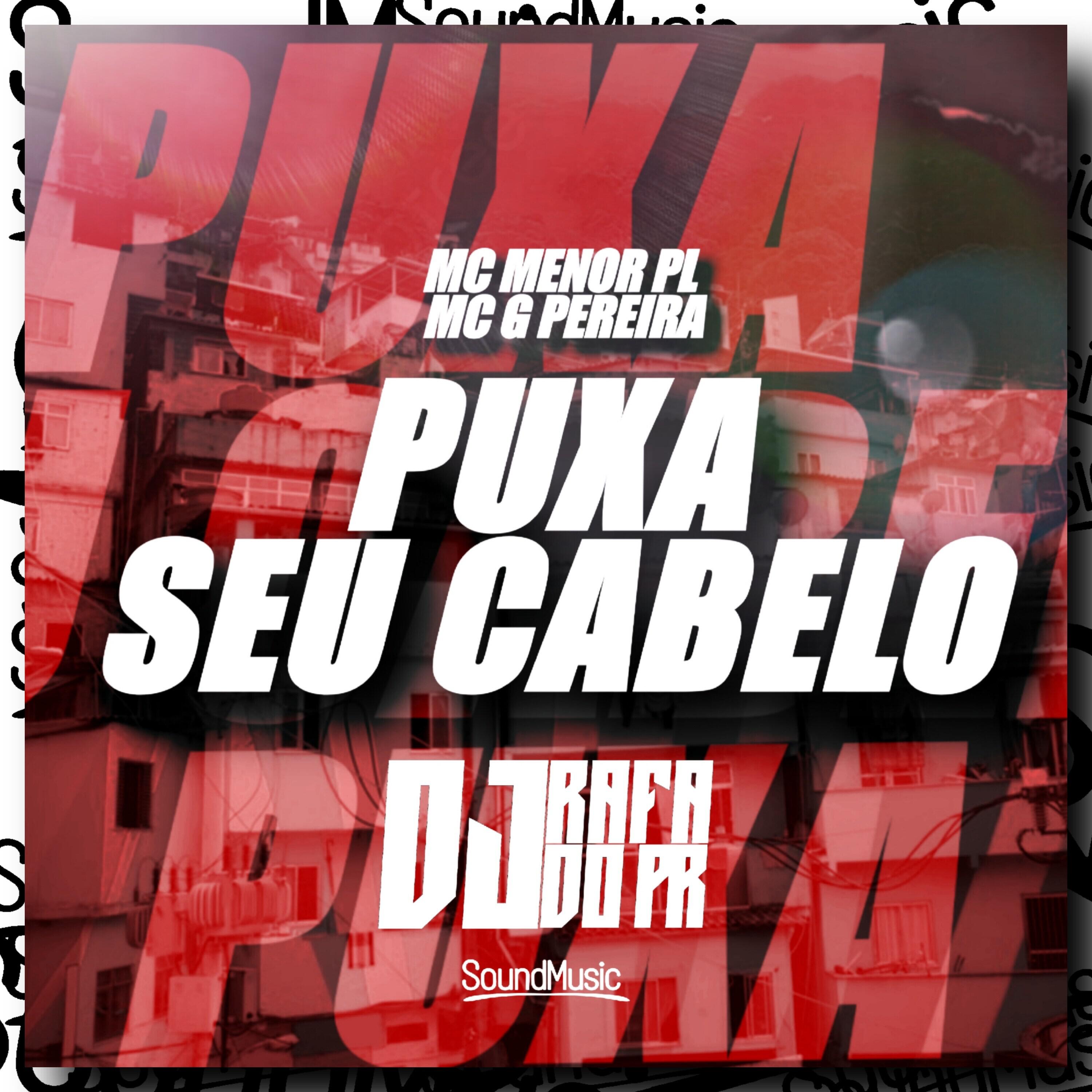 Релиз Puxa Seu Cabelo