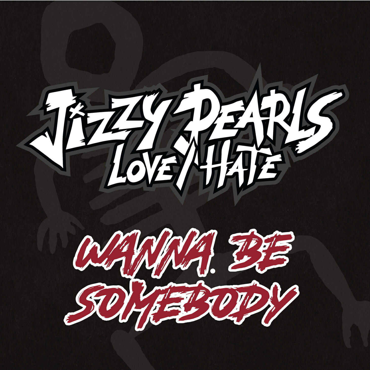 Релиз Wanna Be Somebody