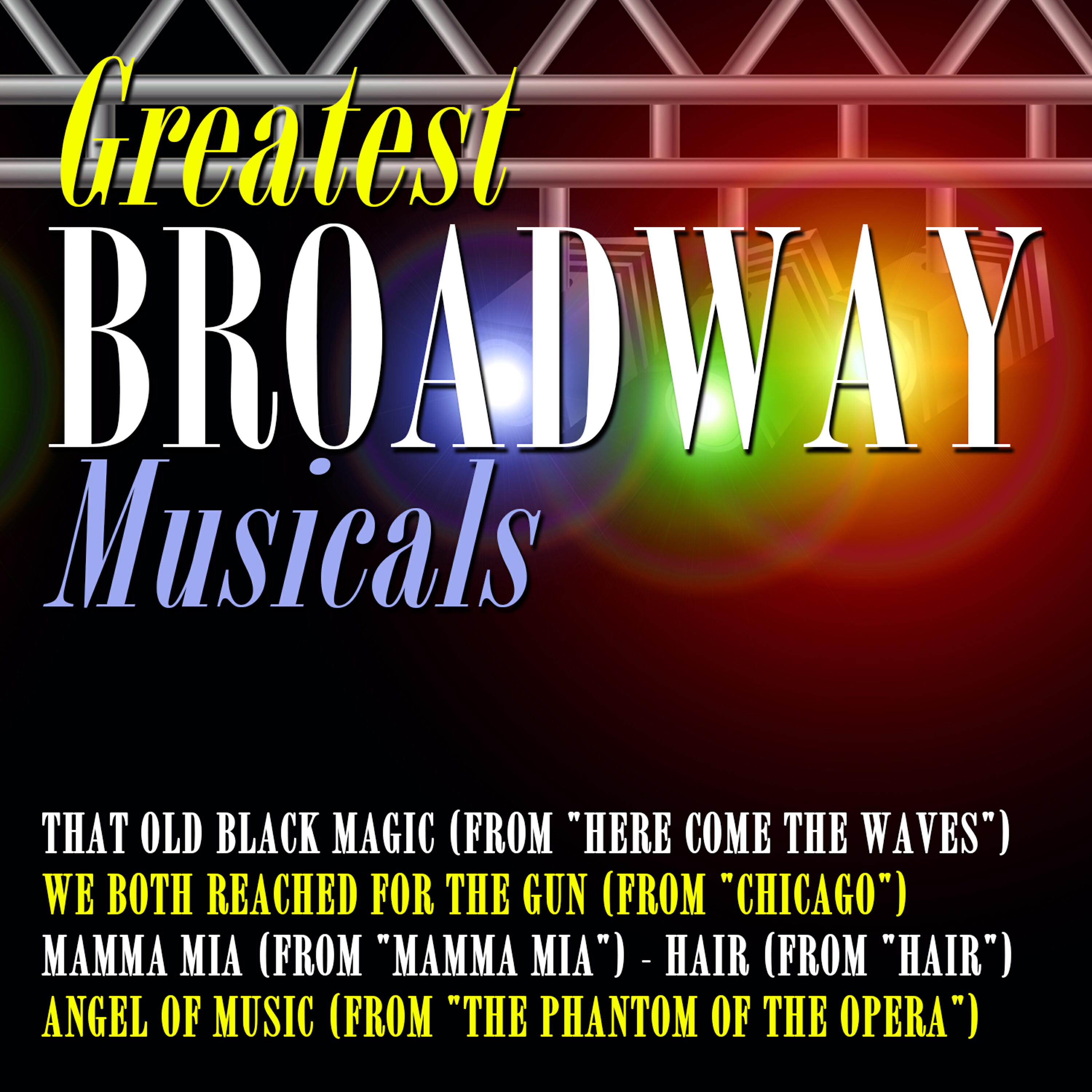Релиз Greatest Broadway Musicals
