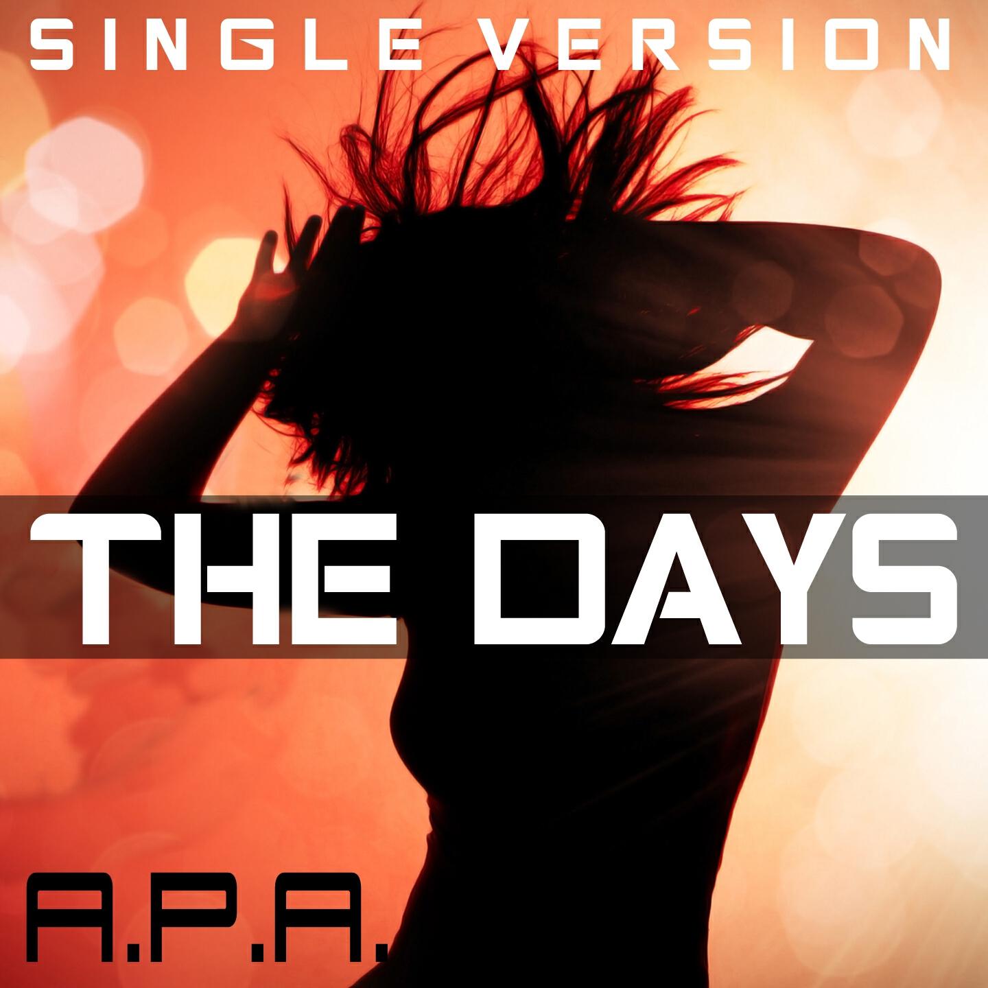 Релиз The Days (Single Version)